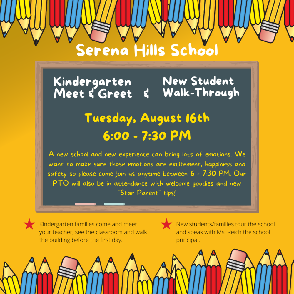 KG/New Student Meet & Greet Serena Hills Elementary