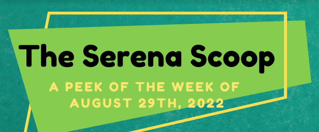The Serena Scoop 8/29