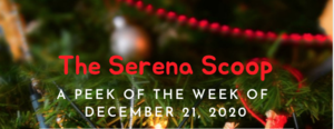 The Serena Scoop 12/21