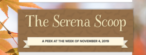 The Serena Scoop 11/4