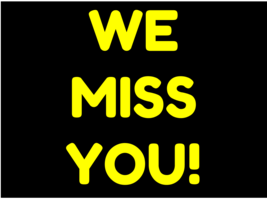 We Miss You Video