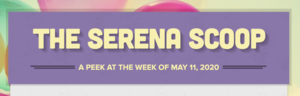The Serena Scoop 5/11